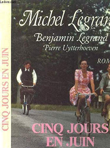 Cinq jours en juin
