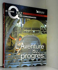 L'aventure du progrès