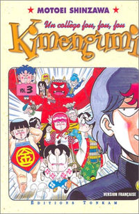 Kimengumi, tome 3 : Un collège fou, fou, fou