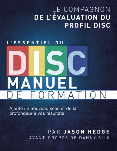 L’essentiel du DISC manuel de formation