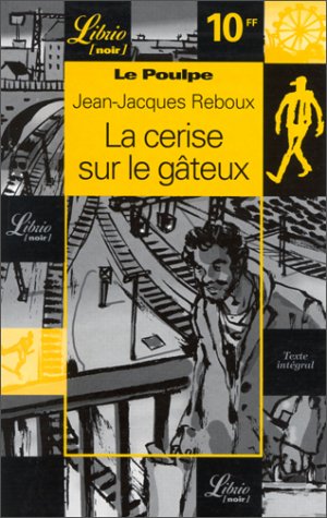 La Cerise sur le gâteaux, volume 4