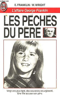 Les péchés du père: L'affaire George Franklin