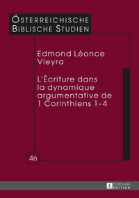 L'écriture dans la dynamique argumentative de 1 Corinthiens 1-4