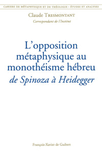 L'opposition métaphysique au monothéisme hébreu