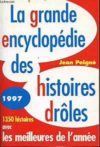 La grande encyclopédie des histoires drôles