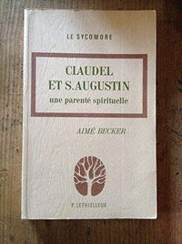 Claudel et saint Augustin parenté spirituelle
