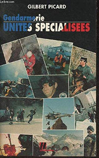 Gendarmerie, unites specialisees