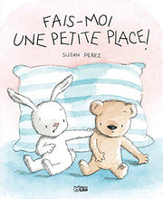 Fais-moi une petite place