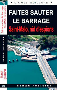 Faites Sauter Le Barrage Saint-Malo (041)