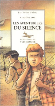 Les aventuriers du silence