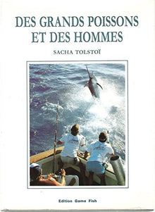 Des grands poissons et des hommes