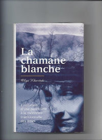 La Chamane blanche