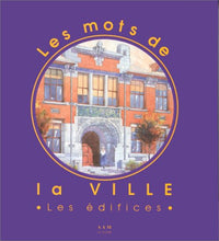 Les Mots de la Ville les Edifices