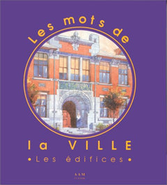 Les Mots de la Ville les Edifices