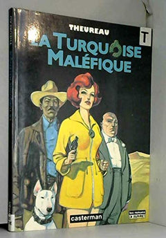 Turquoise malefique (La)