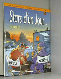 Stars d'un jour : 16 drames poignants (Les Damnés de la terre associés .)