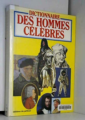 Dictionnaire des hommes célèbres