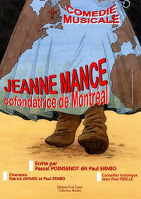 Jeanne Mance, cofondatrice de Montréal