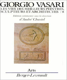 Les Vies des meilleurs peintres, sculpteurs et architectes, tome 8