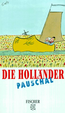 Die Holländer pauschal
