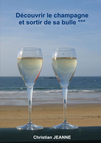Découvrir le champagne et sortir de sa bulle