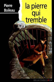 La Pierre qui tremble