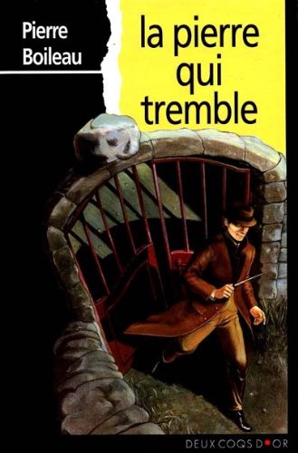 La Pierre qui tremble