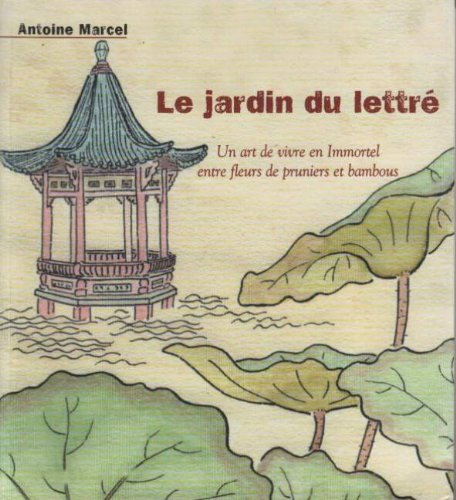 Le jardin du lettré