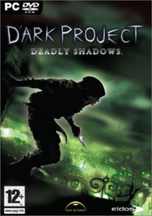 Dark Project Deadly Shadow