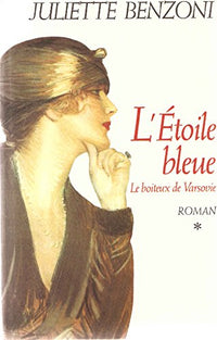 Le boiteux de Varsovie, tome 1 : L'étoile bleue
