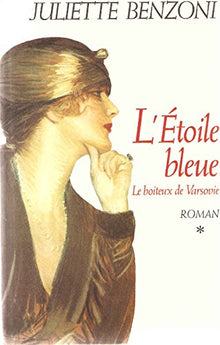 Le boiteux de Varsovie, tome 1 : L'étoile bleue