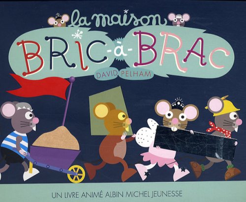 La maison Bric-à-Brac