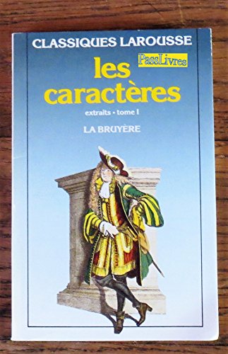 Les caractères. Tome 1