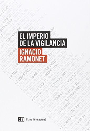 El Imperio De La Vigilancia (ENSAYO SOCIAL)