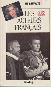 LES ACTEURS FRANCAIS (Ancienne Edition)