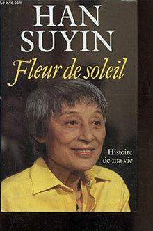 Fleur de soleil: Histoire de ma vie
