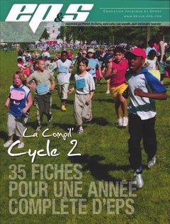 La Compil' Cycle 2: 35 fiches pour une année complète d'EPS