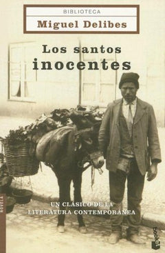 Los Santos Inocentes/ the Innocent Saints