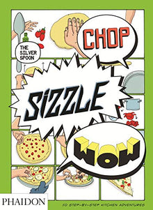 Chop Sizzle Wow