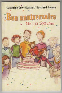 Bon anniversaire de 1 à 100 ans