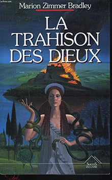La Trahison des dieux