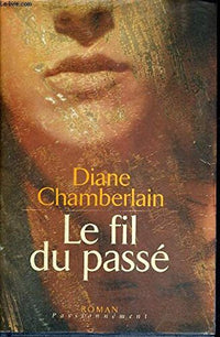 Le fil du passé