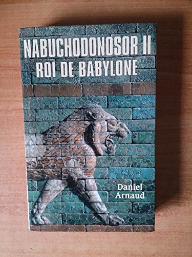 Nabuchodonosor II, roi de Babylone