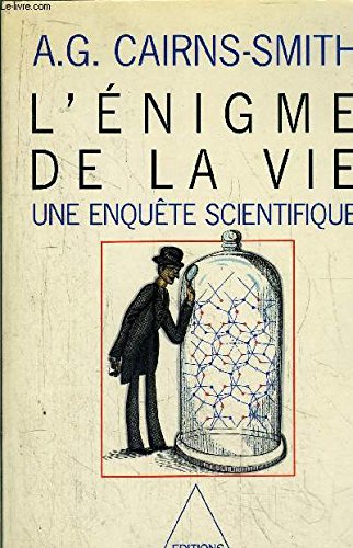 L'énigme de la vie