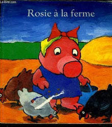 Rosie à la ferme