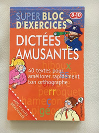 Dictees Amusantes, 8-10 Ans