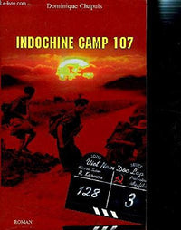 Indochine, camp 107