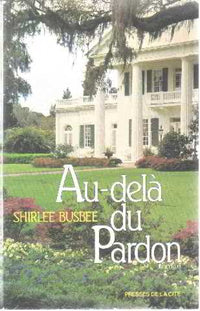 Au-delà du pardon