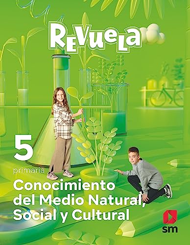 Conocimiento del Medio Natural, Social y Cultural. 5 Primaria. Revuela - 9788413924823