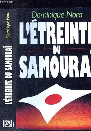 L'etreinte du samourai.